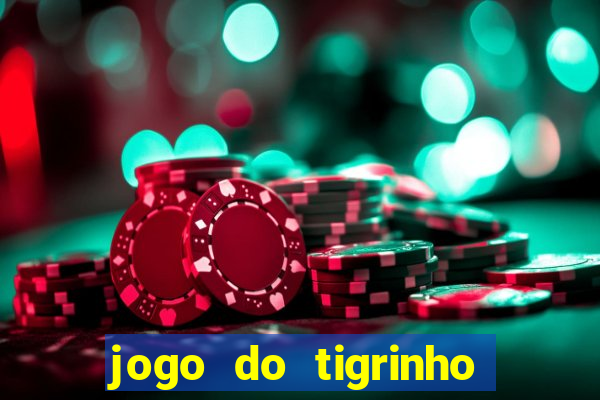 jogo do tigrinho com deposito de 5 reais